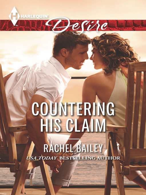 Title details for Countering His Claim by Rachel Bailey - Available
